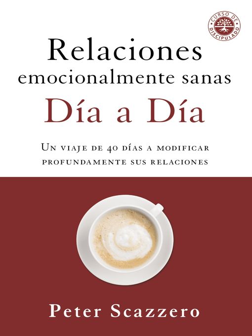 Title details for Relaciones emocionalmente sanas--Día a día by Peter Scazzero - Wait list